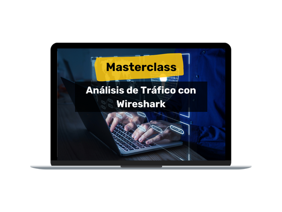 Masterclass Analisis de Trafico con Wireshark